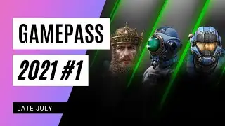 Late July Xbox Gamepass Games   #xbox