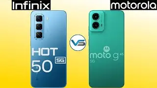 Infinix Hot 50 5G VS Motorola G45 5G | Motorola G45 5G VS Infinix Hot 50 5G