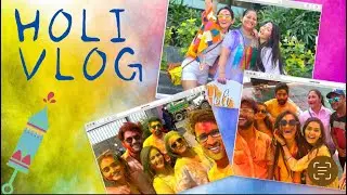 Holi Vlog 2022 | 