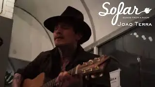 Joao Terra - Man With No Shadow | Sofar Liverpool