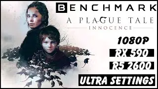 A PLAGUE TALE INNOCENCE | RX 590 | ULTRA SETTINGS | 1080p