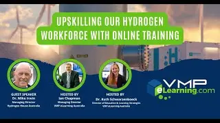 Upskilling our Hydrogen Workforce with Online Training | VMP eLearning Webinar Series 2023