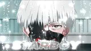 STARBOY ⭐ - Kaneki Edit