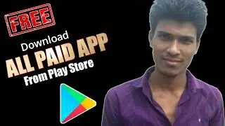 How To Download All Paid App In Google Play Store 🔥 Free Download Any Paid App 💻 Bablu360