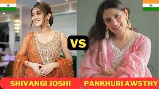 Naira Vs Vedika  | Shivangi Joshi Vs Pankhuri Awsthy Tiktok Video |
