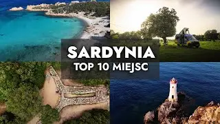 Niesamowita SARDYNIA kamperem w 6 tygodni. TOP atrakcje i tajemnica długowieczności