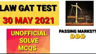 Law Gat 30 May 2021 Solved Mcqs|Unofficial Law Gat 30 May 2021 Solved Mcqs|Key Law Gat 2021|