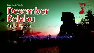 Desember Kelabu - Cipt. A Riyanto - cover musik karaoke