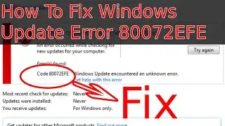 how to fix windows update error 80072EFE | windows could not search for a new update