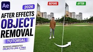 After Effects Object Removal Tutorial 2026 | Remove Unwanted Objects Like a Pro