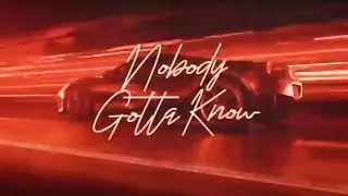 Open Till L8, Youngn Lipz - Nobody Gotta Know (Official Lyric Video)