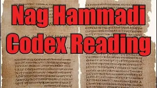 Nag-Hammadi Codex Reading: 