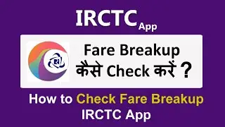 irctc fare breakeup kaise check kare