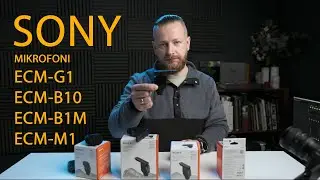 Sony ECM-G1 vs ECM-B10 vs ECM-B1M vs ECM-M1 - kāda atšķirība un kurš ir labākais tieši Tev