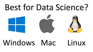 Best Operating System for Data Science - Windows vs Mac OSX vs Linux