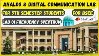 Analogue and Digital Communication Lab | ADC Lab 01 | Magnitude Frequency Spectrum and Morse Code