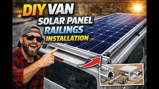 DIY VAN ROOF RACK USING SOLAR PANEL RAILINGS campervan conversion ep.6