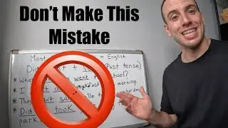 The Most Common Mistake In English Grammar | Did/Didn’t + Verb Tense