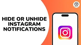 How to hide or unhide Instagram Notifications
