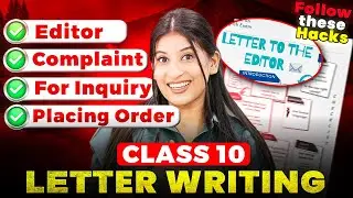 Class 10 Letter Writing🔥 All letters based on latest format with AWESOME HACKS✅