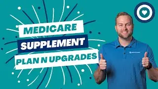 2023 Medicare Supplement Plan N just got better!