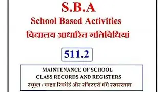 NIOS-D.EL.ED ,course-511.2-Maintenance of school/ class records & Register|SBA| with PDF