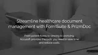 FormSuite and PrizmDoc for Healthcare