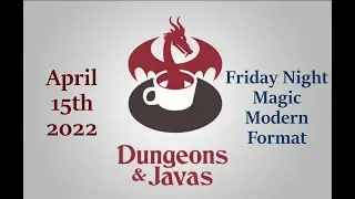 Friday Night Magic - April 15th, 2022 - Modern