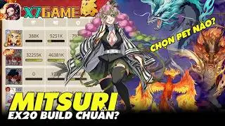 MITSURI build sao cho CHUẨN? Top những PET ĐỎ nên đầu tư║Thanh Gươm Diệt Quỷ X7GAME