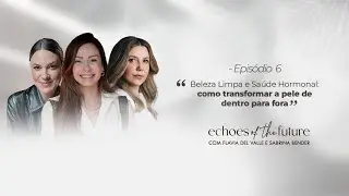 Beleza Limpa e Saúde Hormonal: como transformar a pele de dentro para fora.