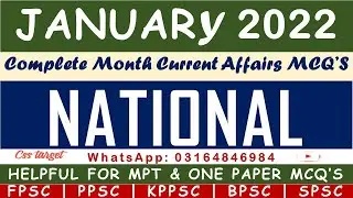 Current Affairs MCQ'S | January 2022 Complete Month MCQ'S | National MCQ'S | FPSC | MPT | PPSC | CSS