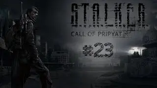 Karanlık Yerler ! ( S T A L K E R ) Call of Pripyat Bölüm 23
