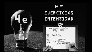 CURSO DE ELECTROTECNIA 4 (EJERCICIOS): Intensidad eléctrica