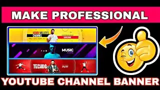 How to Make a YouTube Channel Banner in Mobile 2022🔥 [Easily] Make Professional Banner In 2 Minutes
