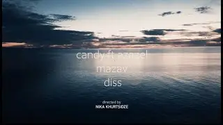 candy ft azazel _ mazav (diss) trailer