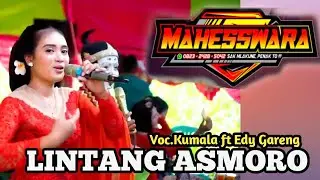 DUET MESRAA - LINTANG ASMORO - KUMALA ft GARENGG - MAHESSWARA CS