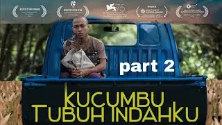 KuCumbu Tubuh Indahku, Part 2.