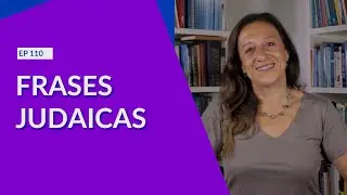 FRASES JUDAICAS - EP-110
