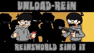 【Unload-Rein】Unload-Edd But Reinsworld sing it - Friday Night Funkin'