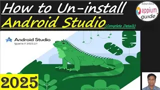 [2025]-How to Completely Uninstall 'Android Studio' on Windows 10/11 - Complete Step By Step Guide