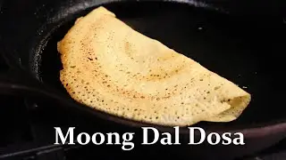 Green Moong Dal Dosa | Healthy Breakfast | Moong Dal Dosa
