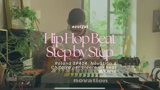 Roland sp 404 How to Soulful Hip Hop - Volca Keys and Novation