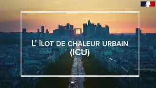 L'îlot de chaleur urbain (ICU)