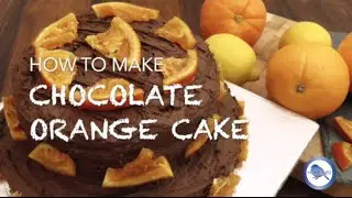 How to make Chocolate Orange Cake recipe | Home Bird
