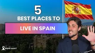 Top 5 BEST Places to Live in Spain in 2026 (Expat Guide: Valencia, Madrid, Malaga, Seville & Bilbao)