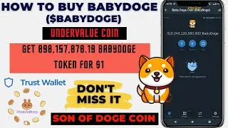 BabyDoge -🤑 Get 898,157,878.19 BabyDoge Token For $1 | Son of Doge Coin | directly in Trust wallet💰