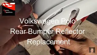 Volkswagen Polo 2009–2017  Rear Bumper Reflector Replacement