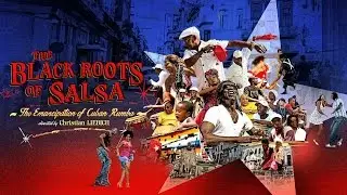 THE BLACK ROOTS OF SALSA - Trailer 2016
