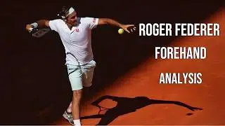 Roger Federer Forehand Slow Motion [Analysis] - Technique Breakdown