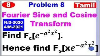 TPDE | MA3351 | Unit 4 |Fourier Transform | Fourier Sine and Cosine Transform in Tamil | Problem 8